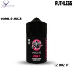 RUTHLESS EZ Duz It 60ML E-JUICE